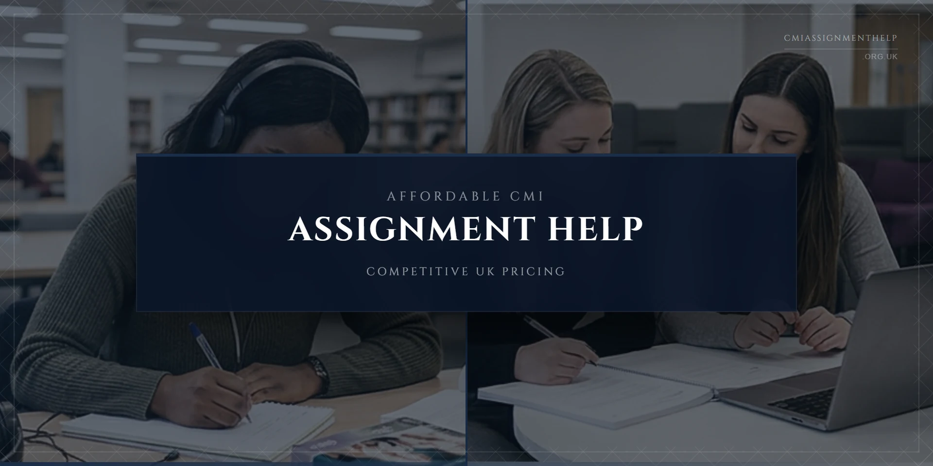 Affordable CMI Assignment Help UK: Professional Support at Competitive Prices