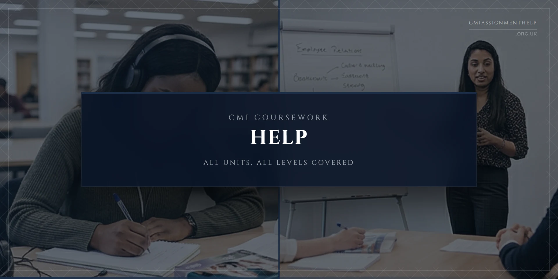 CMI Coursework Help: Expert Support Across All Units and Levels