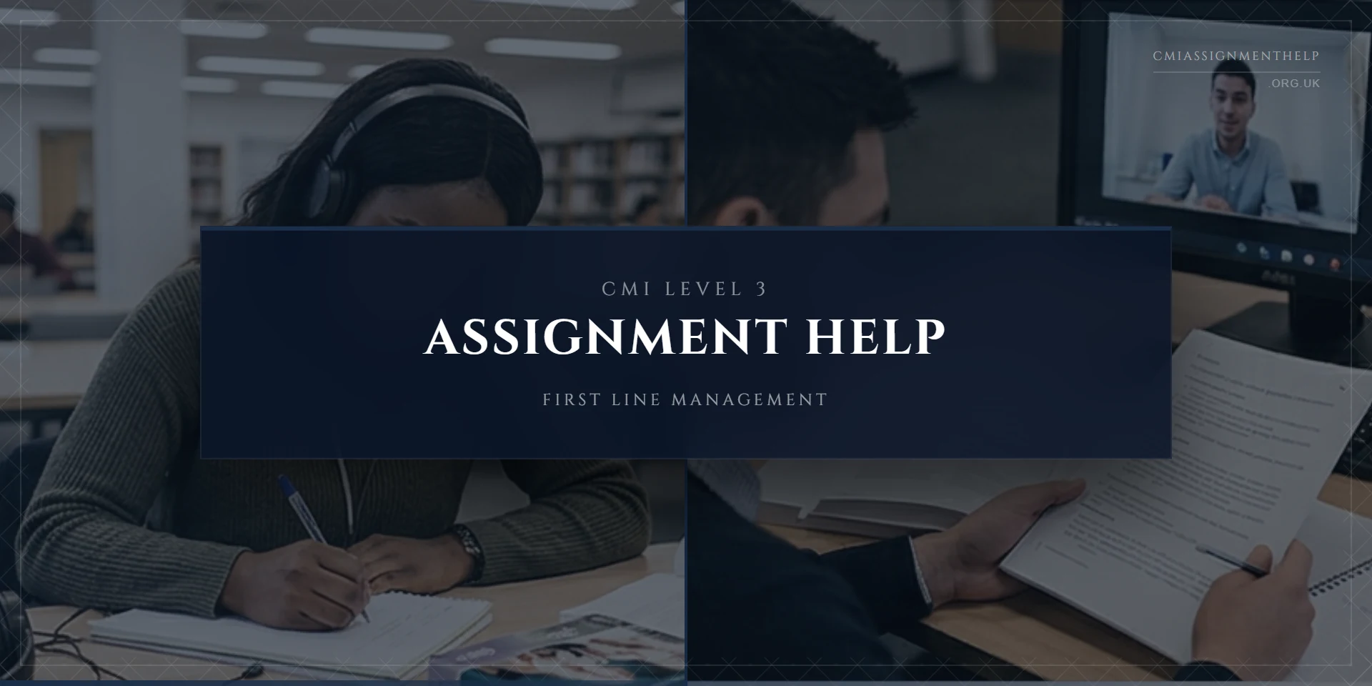 CMI Level 3 Assignment Help: Expert Support for First Line Management Units