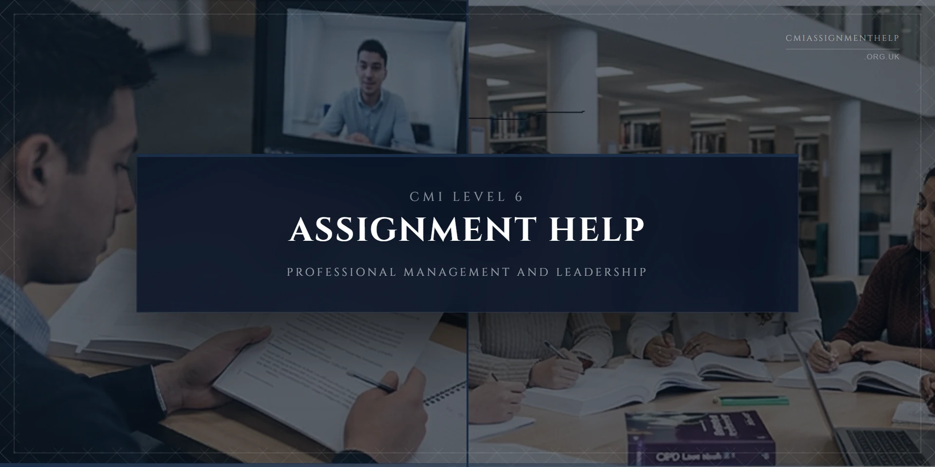 CMI Level 6 Assignment Help: Expert Support for Professional Management and Leadership