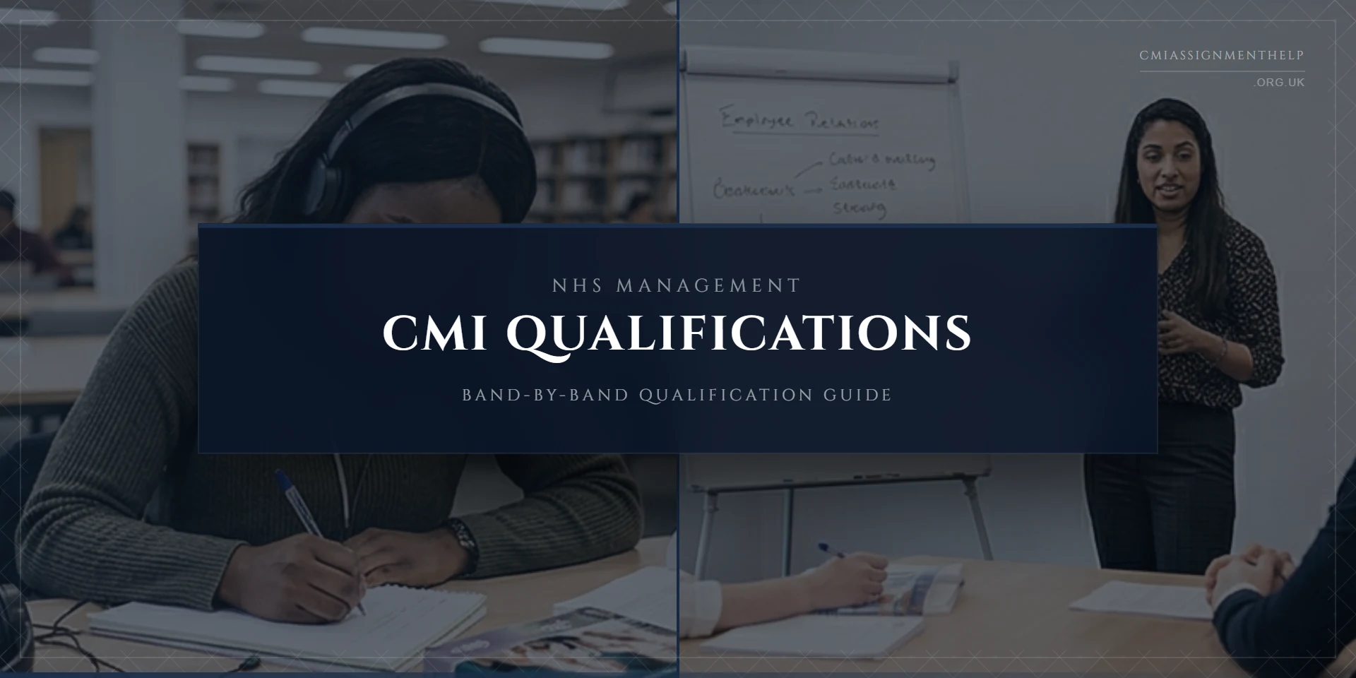 CMI Qualifications for NHS Managers — Band Guide and Assignment Support