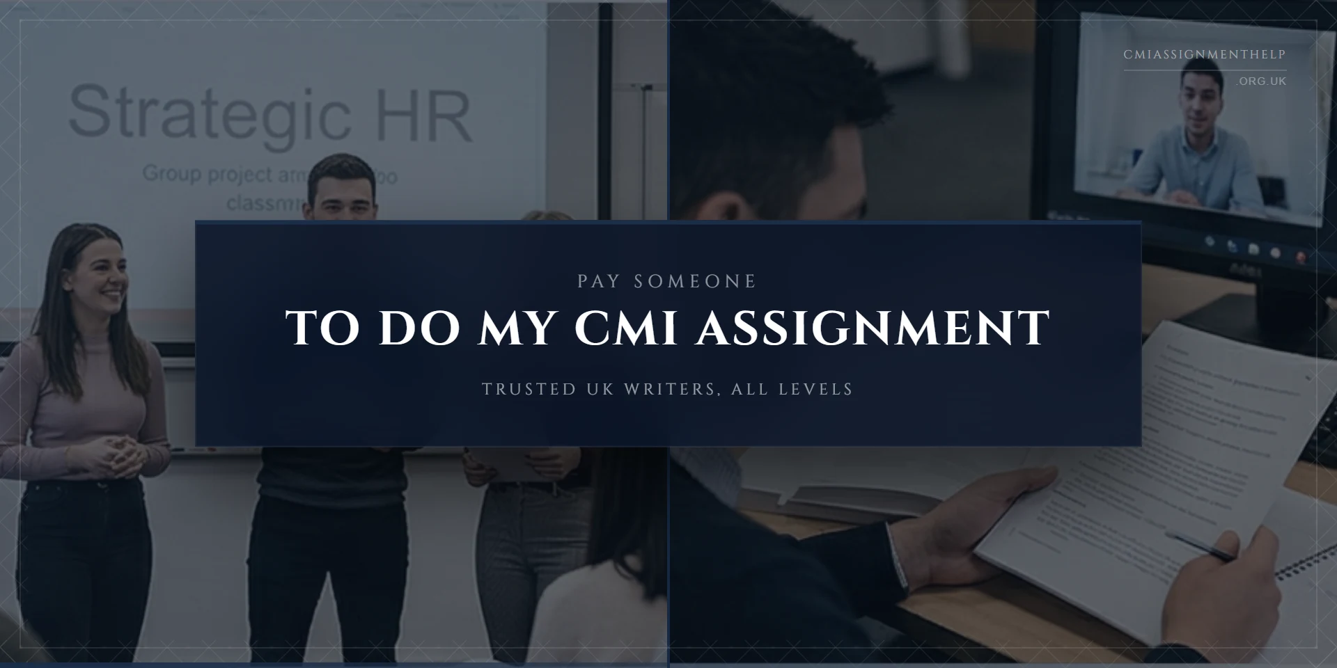 Pay Someone to Do Your CMI Assignment: Trusted UK Writers, All Levels